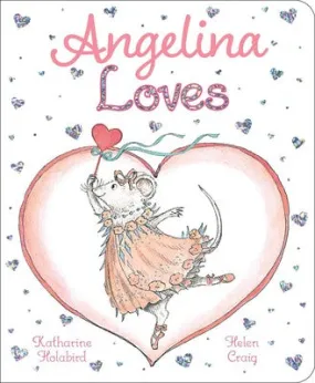 Angelina Loves - Board Book can be rewritten as: Angelina Loves - Children's Board Book