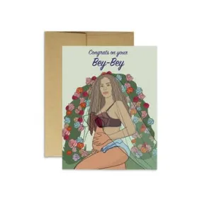 Congratulations Bey-Bey Greeting Card